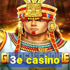 3e casino